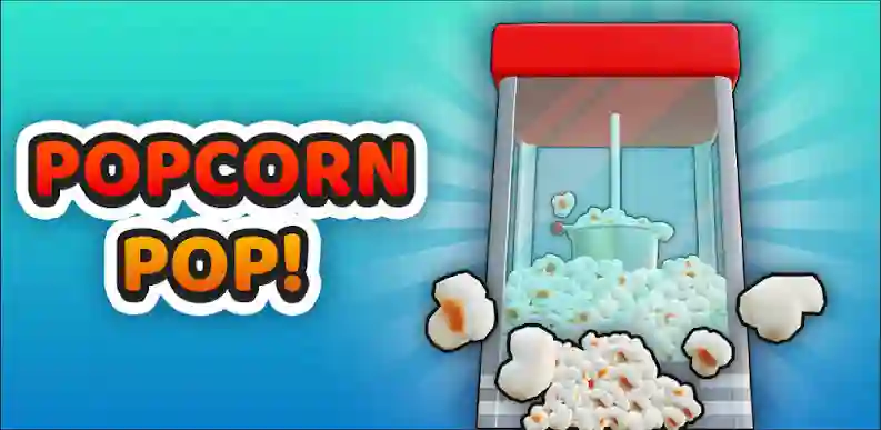 Popcorn Pop Mod Apk 2.1.5 (Unlimited Money)