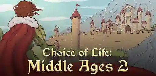 Choice Of Life Middle Ages 2 APK 1.09 Download (Unlimited Money)