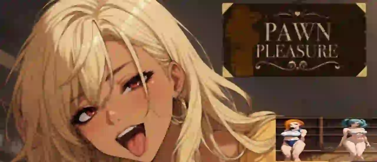Pawn Pleasure