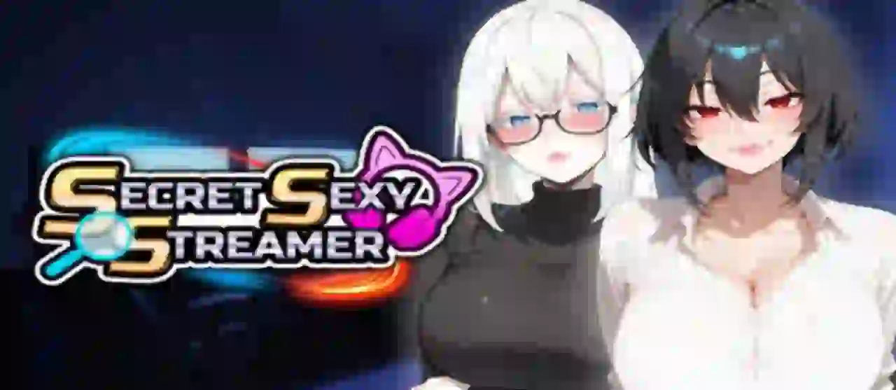 Secret Sexy Streamer 