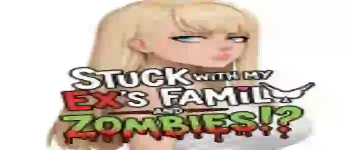 Stuck With My Ex’s Family And Zombies APK Latest Version
