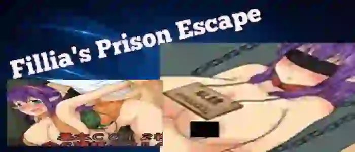 Fillia's Prison Escape