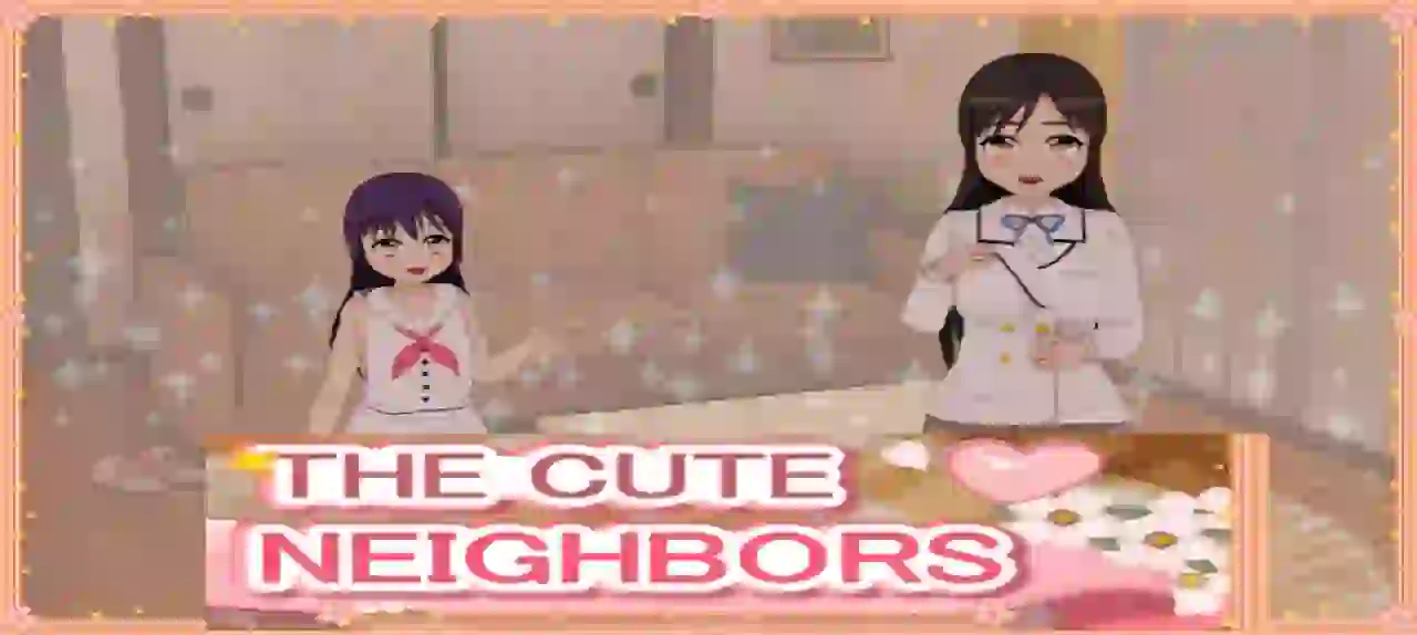 My Cute Neighbors APK 1.00 Download (MOD English, Unlocked) Paid Version